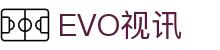 EVO视讯 (中文)官方网站